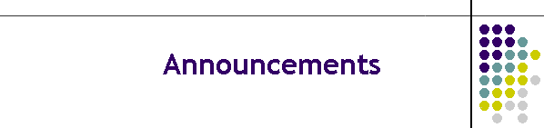 Announcements